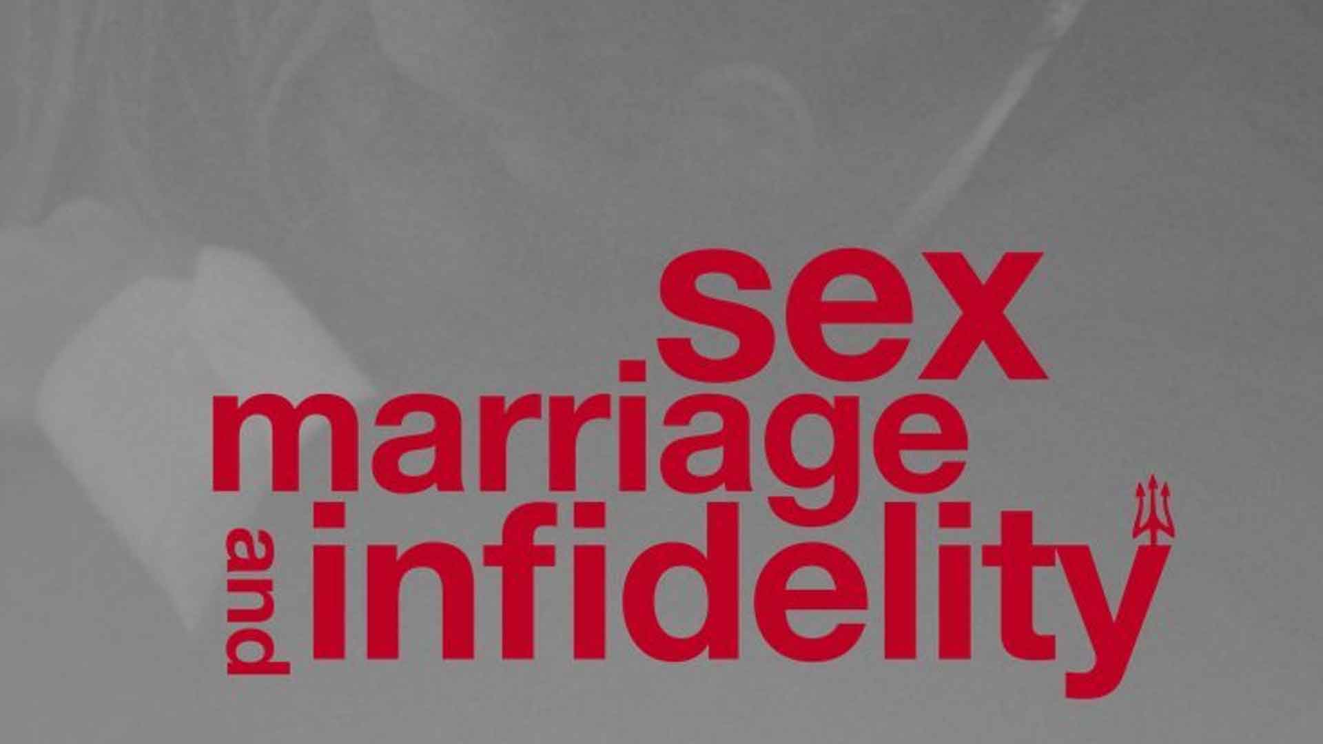 性爱，婚姻和背叛
